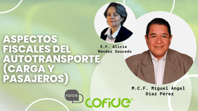 Aspectos fiscales del autotransporte (carga y pasajeros)