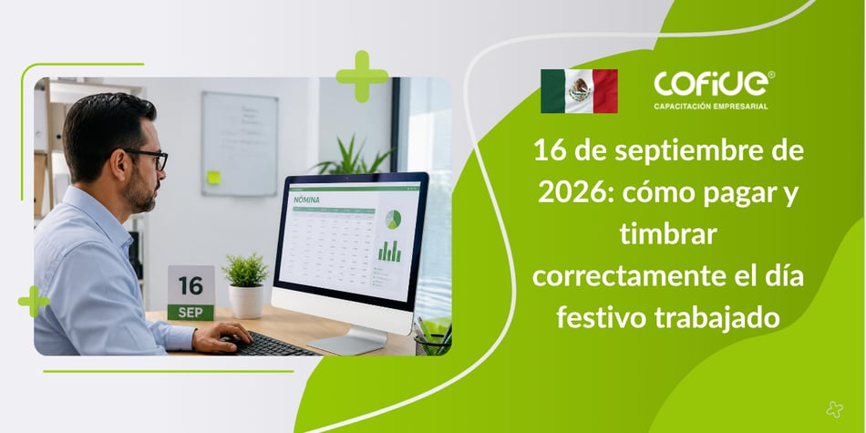 16 de septiembre 2026: pago y CFDI de nómina