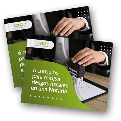 6-consejos-para-mitigar-riesgos-fiscales-en-una-notaria