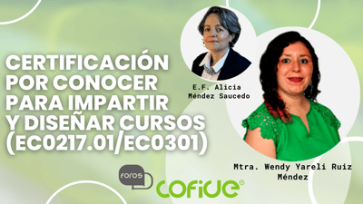 Certificación por CONOCER para Impartir y Diseñar Cursos (EC0217.01EC0301)