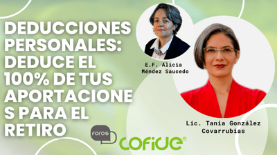 Deducciones Personales - Deduce el 100% de tus Aportaciones para el Retiro.