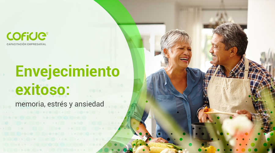 Envejecimiento exitoso: memoria, estrés y ansiedad