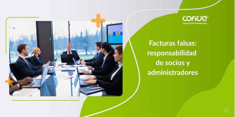 Facturas falsas: responsabilidad de socios y administradores
