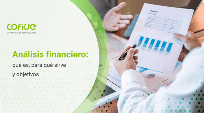 analisis-financiero-que-es-para-que-sirve-y-objetivos