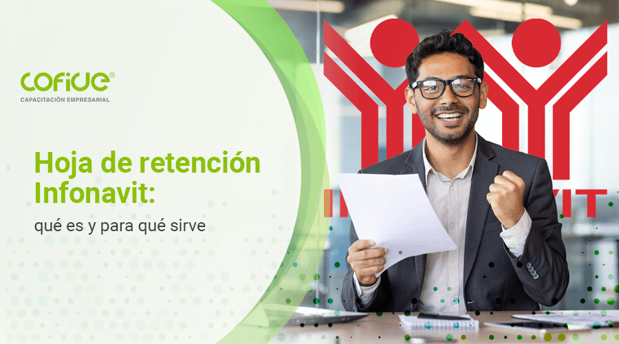 hoja-de-retencion-infonavit-que-es-y-para-que-sirve