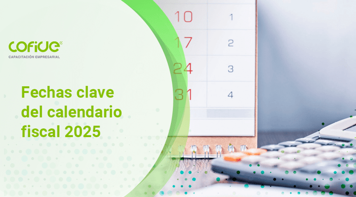 fechas-clave-del-calendario-fiscal-2025