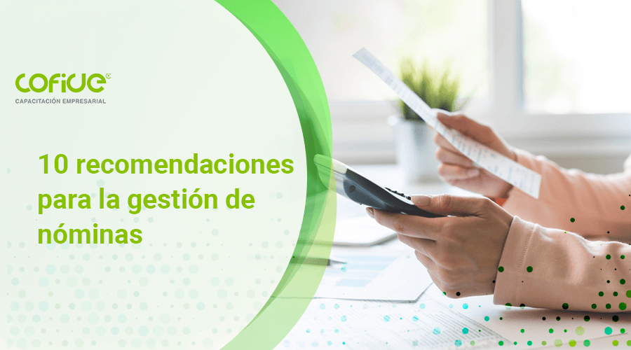 10 recomendaciones para la gestión de nóminas
