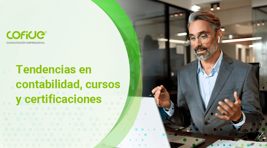 Tendencias en contabilidad, cursos y certificaciones