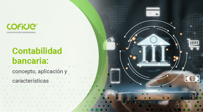 contabilidad-bancaria-concepto-aplicacion-y-caracteristicas