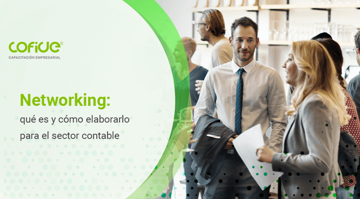 networking-que-es-y-como-elaborarlo-para-el-sector-contable