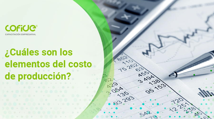cuales-son-los-elementos-del-costo-de-produccion