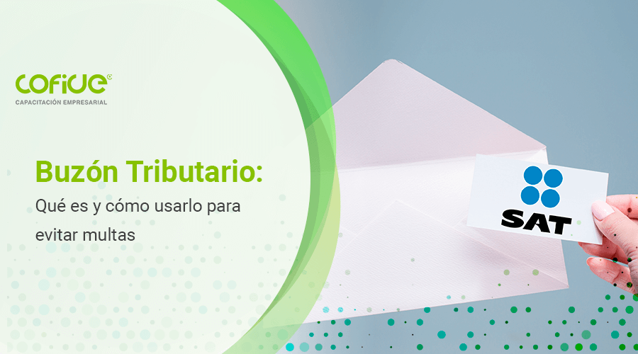 Buzón Tributario: Qué es y cómo usarlo para evitar multas