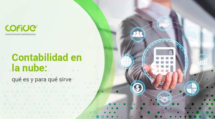 Contabilidad en la nube: qué es y para qué sirve