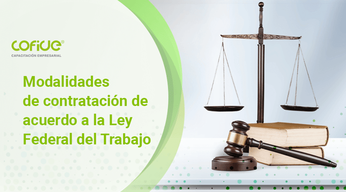 modalidades-de-contratacion-de-acuerdo-a-la-ley-federal-del-trabajo
