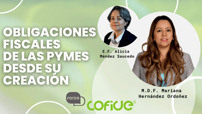 Obligaciones fiscales de las PYMES desde su creación