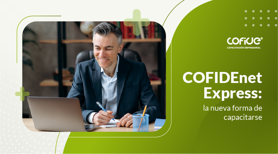 COFIDEnet Express: la nueva forma de capacitarse